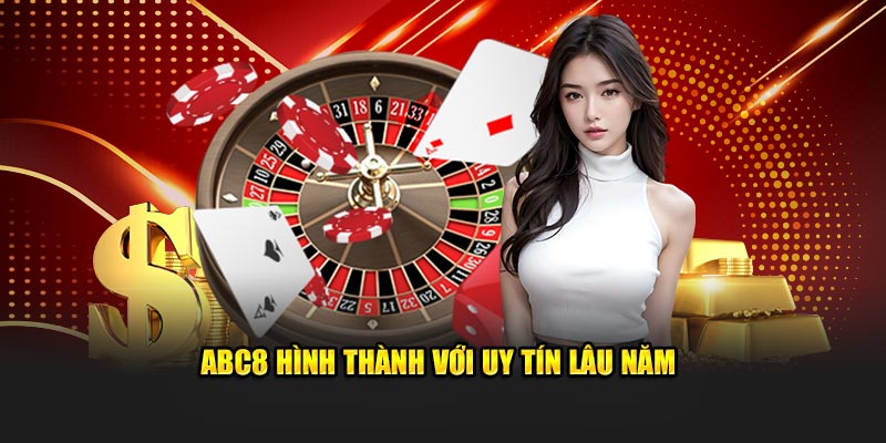 Lịch sử hình thành lâu năm của nhà cái ABC8